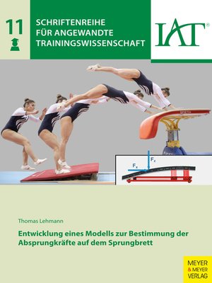 cover image of Entwicklung eines Modells zur Bestimmung der Absprungkräfte auf dem Sprungbrett